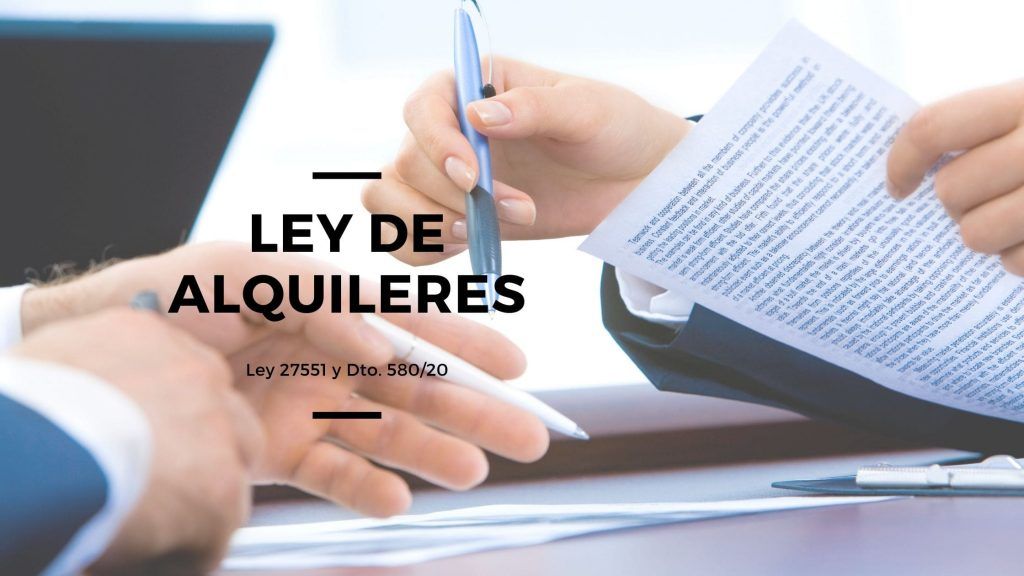 Ley de Alquileres se publicó su modificación. Ley 27551 y Dto. 580/20